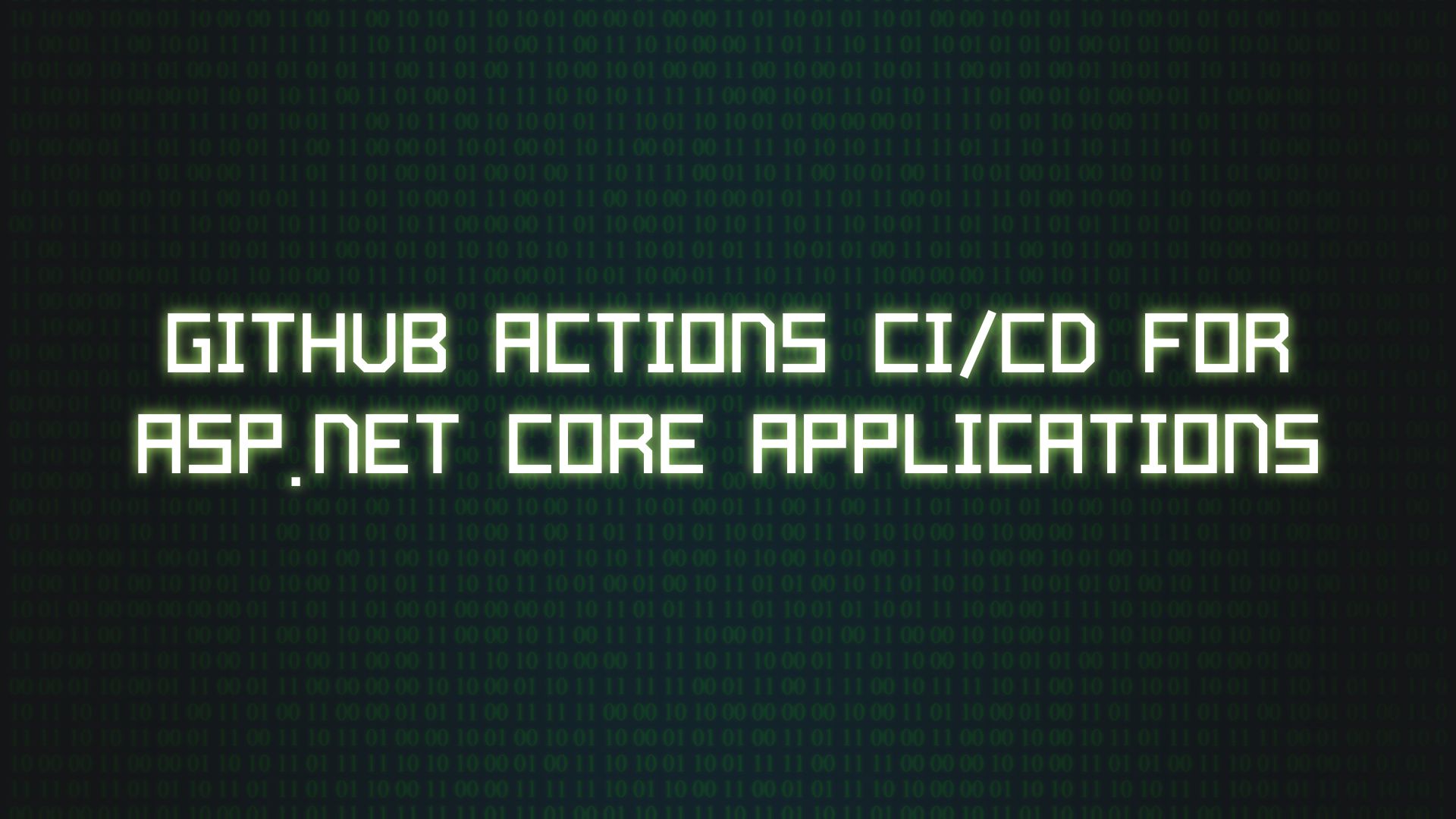 GitHub Actions CI/CD for ASP.NET Core