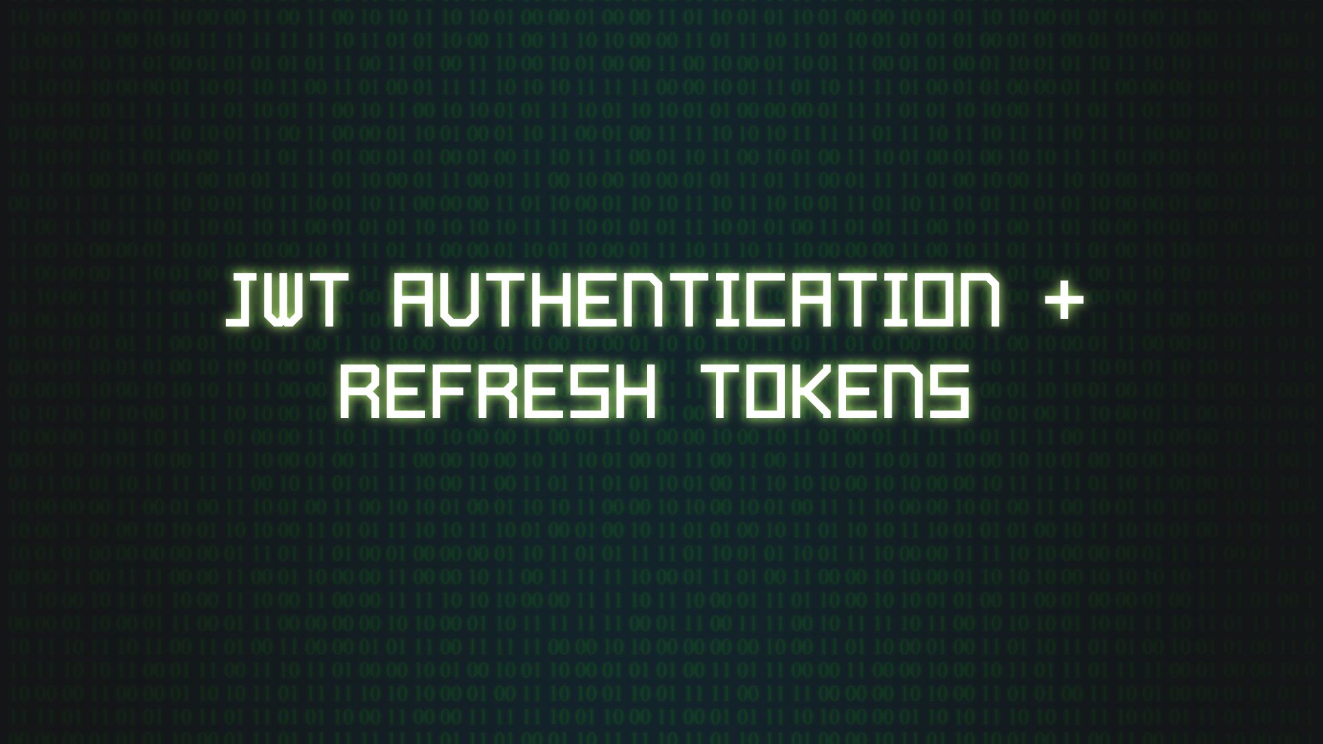 JWT Authentication + Refresh Tokens