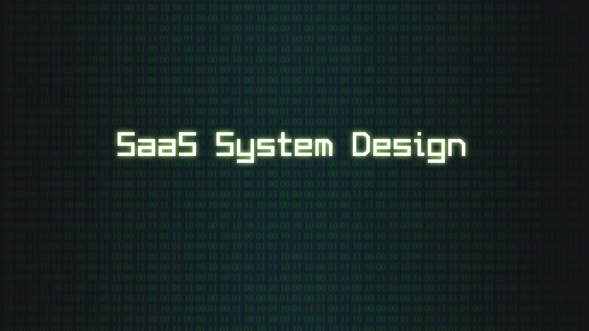 SaaS System Design